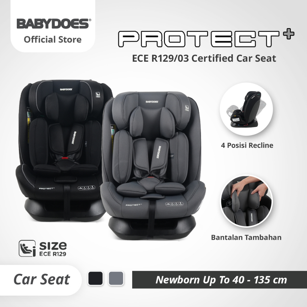 Babydoes Protect+ Car Seat ECE R129/03 Certified untuk Bayi Baru Lahir 4 Posisi Recline